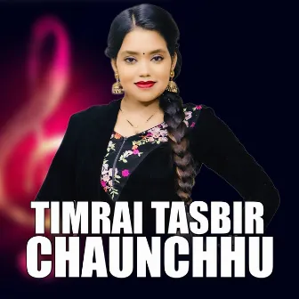 TIMRAI TASBIR CHHUNCHHU by Surya Kumar Bohora