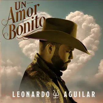 Un Amor Bonito by Leonardo Aguilar