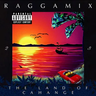 RAGGAMIX 23: The Land of Cahange by The Potätbaljerz