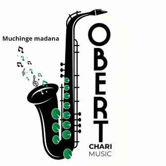 Muchinge Madana by Obert Chari