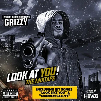 Look at You by GR1ZZY