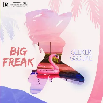 Big Freak by GG Duke