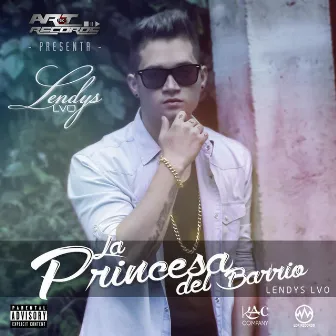 La Princesa del Barrio by Lendys LVO