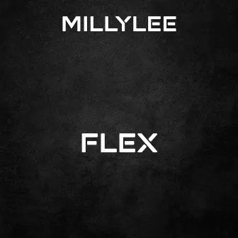 Flex by Millylee