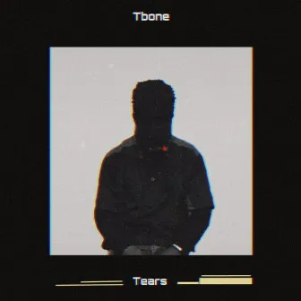 Tears by T-Bone