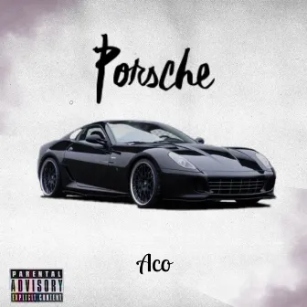 Porshe by aco