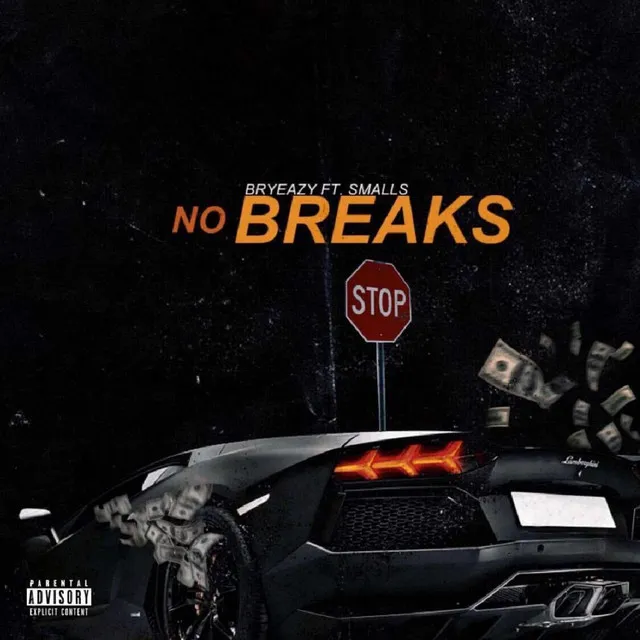 No Breaks