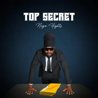 Top Secret by Nego Hights