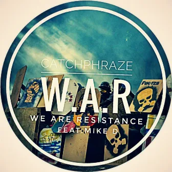 W.A.R by Catchphraze