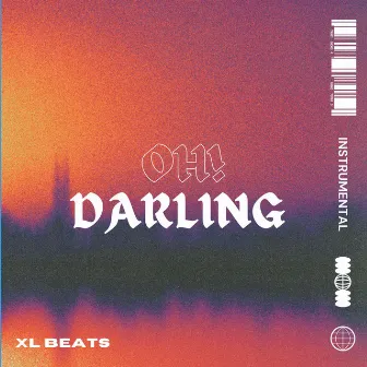 Oh! Darling by XL Beats