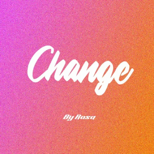 CHANGE