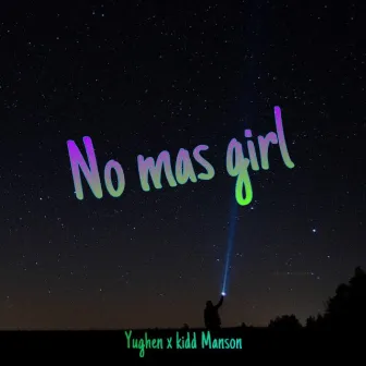 No Mas Girl by Yughen