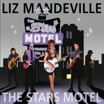 The Stars Motel by Liz Mandeville