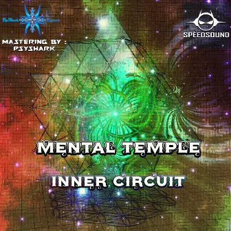 Inner Circuit by Mental Temple