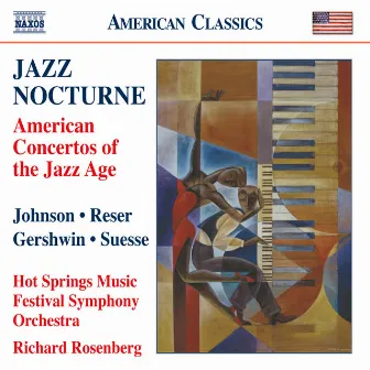 Jazz Nocturne - American Concertos of the Jazz Age by Richard Rosenberg