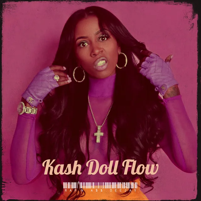 Kash Doll Flow