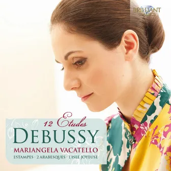 Debussy: Etudes, Estampes by Mariangela Vacatello