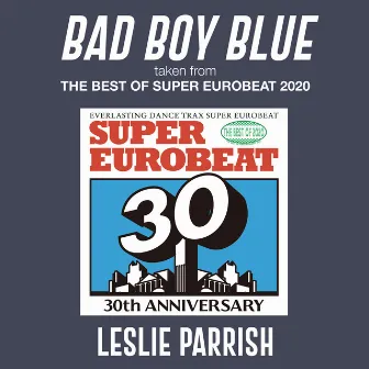 BAD BOY BLUE (taken from THE BEST OF SUPER EUROBEAT 2020) by Leslie Parrish