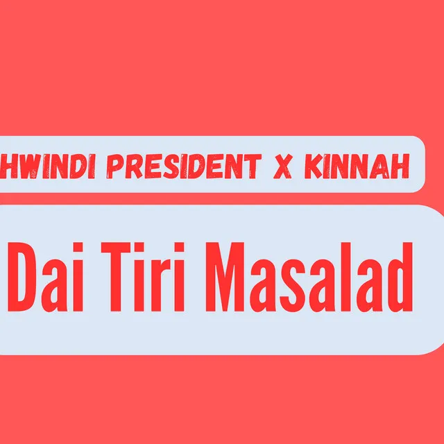 Dai Tiri Masalad