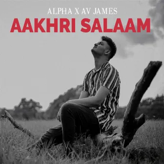 Aakhri Salaam by ALPHA