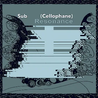 Sub Resonance (Cellophane) by Jo Thomas