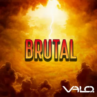 Brutal by Valo.