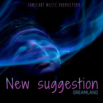 New Suggestion by Dreamland