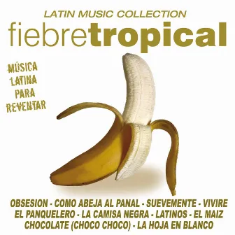 Fiebre Tropical Latino by La Banda Del Caribe