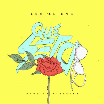 Que Será by Los Aliens