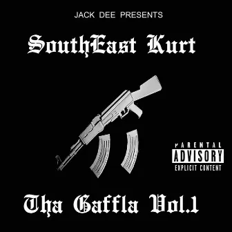 The Gaffla, Vol. 1 by South East Kurt