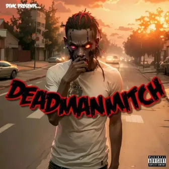 DeadManMItch Vol.1 by Eddie MItch