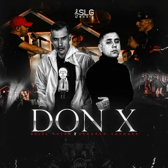 Don X by Abraham Vazquez