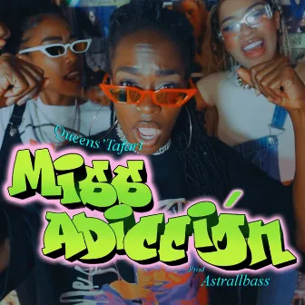 Miss Adicción by Queens Tafari