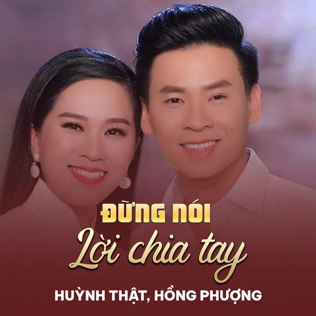 Đừng Nói Lời Chia Tay