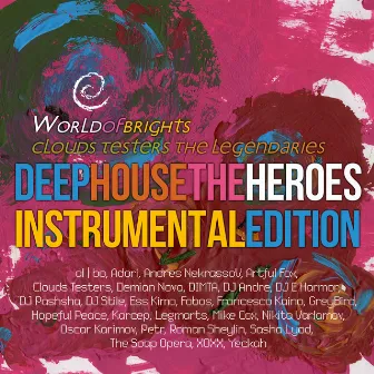 Deep House The Heroes Vol. V Instrumental Edition by Clouds Testers