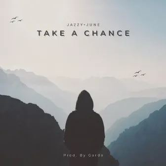 Take A Chance by Jazzy June