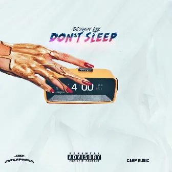 Don't Sleep by De'shawn Lyric