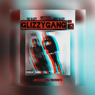 GlizzyGang by Tae Glizzy