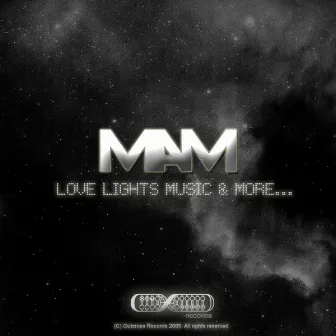 Love Lights Music & More by MAM