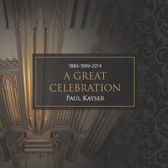 A Great Celebration by Paul Kayser