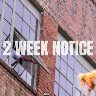 2 Week Notice by GEETA HOU$E