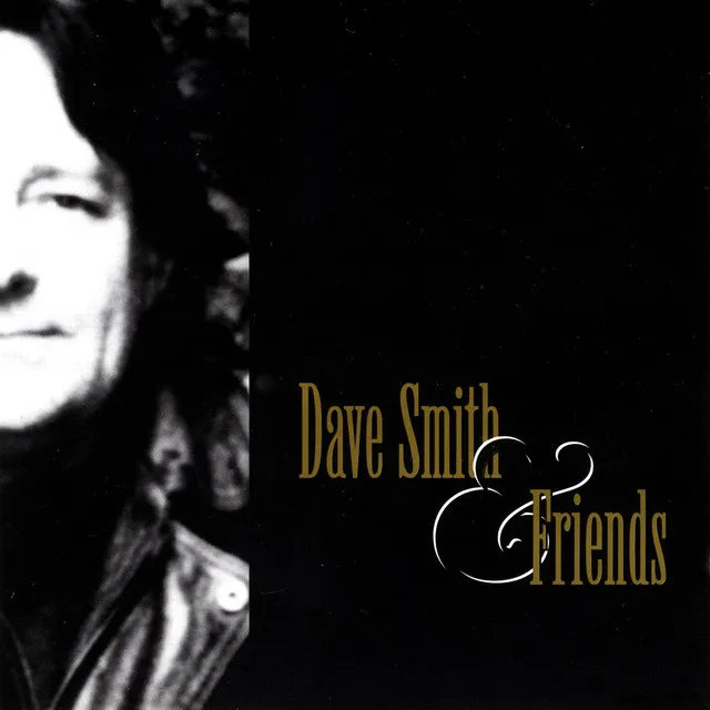 Dave Smith And Friends