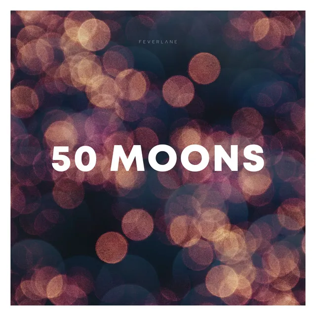 50 Moons