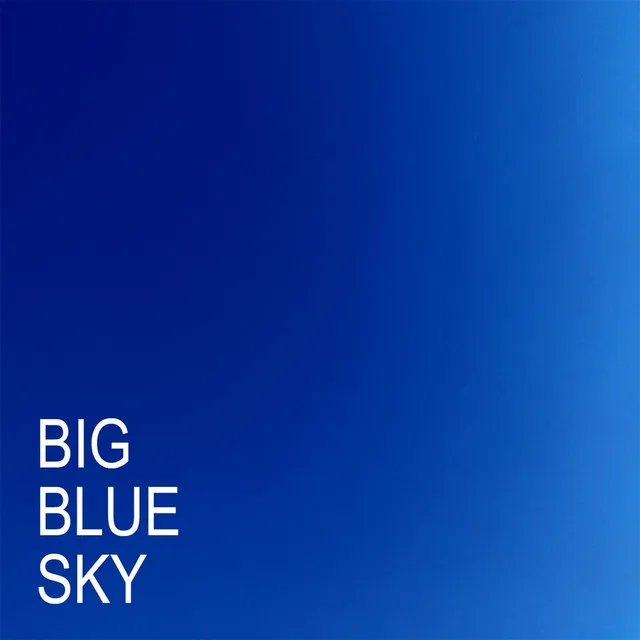 Big Blue Sky