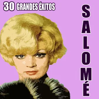 30 grandes éxitos by Salomé