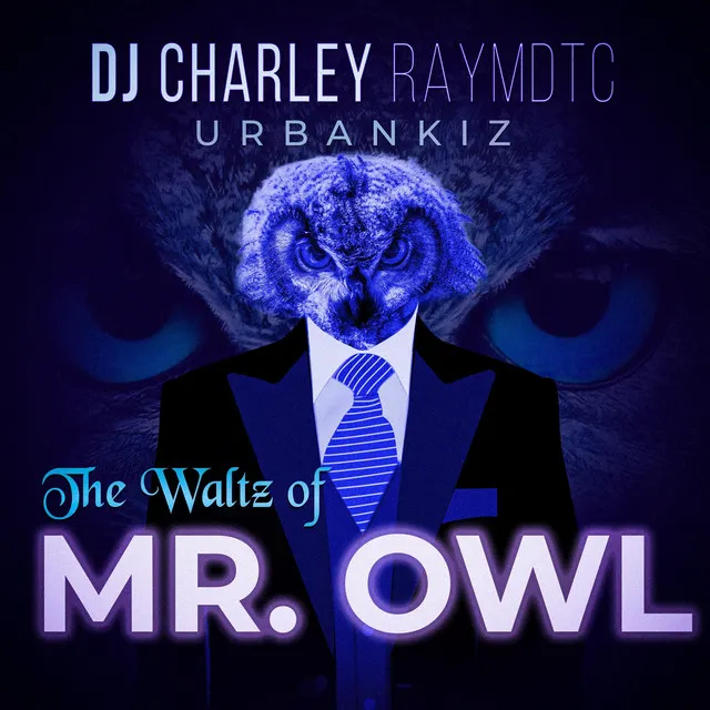 The Waltz of Mr. Owl