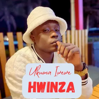 Ukuona Iwewe by Hwinza