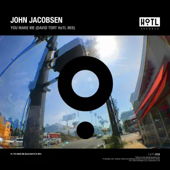 You Make Me (David Tort HoTL Mix) by John Jacobsen