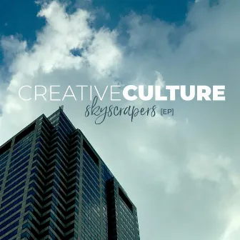 Skyscrapers by Creative Culture