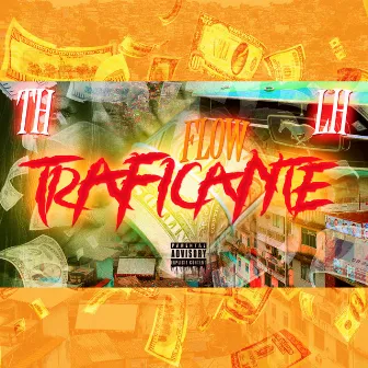 Flow Traficante by TH